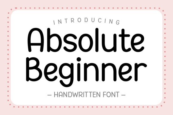 Absolute Beginner Font: Authentic Branding for Small Business