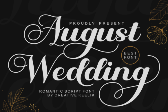 August Wedding Font: A Campaign Design Review