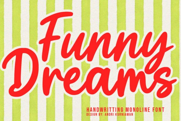 Funny Dreams Font: A Playful Typeface for Campaigns