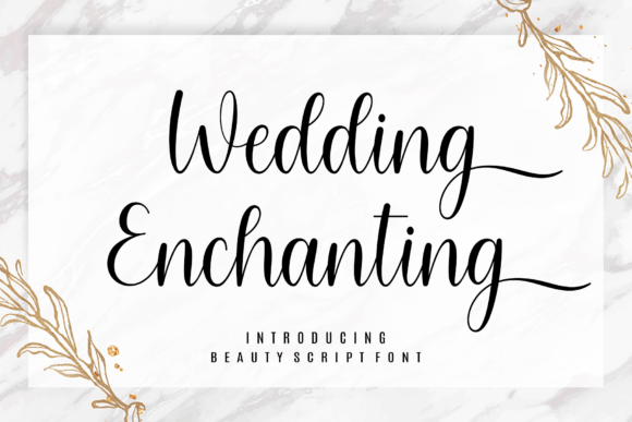 Wedding Enchanting Font: Elevating Campaign Visuals